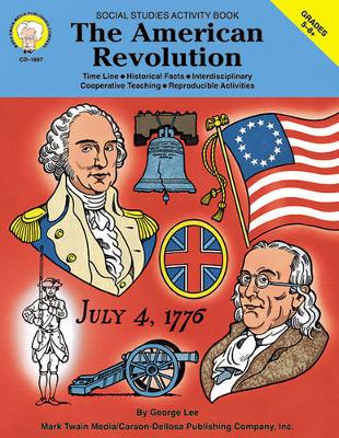 Book cover for The American Revolution, Grades 5 - 8