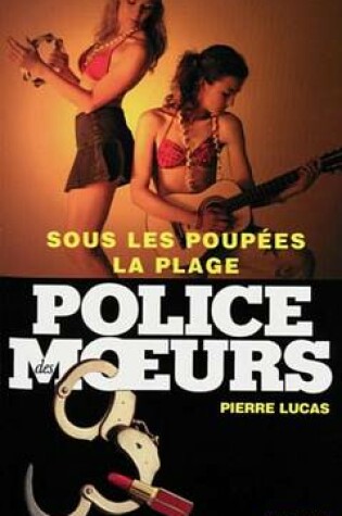 Cover of Police Des Moeurs N168 Sous Les Poupees, La Plage