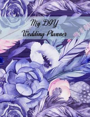 Book cover for My DIY Wedding Planner