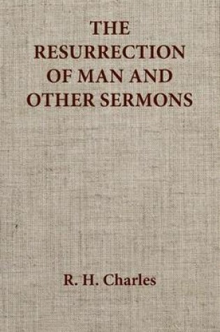 Cover of The Resurrection of Man and Other Sermons