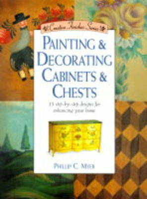 Book cover for Painting Decorative Cabinets and Chests