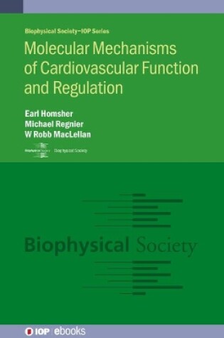 Cover of Molecular Mechanisms of Cardiovascular Function and Regulation