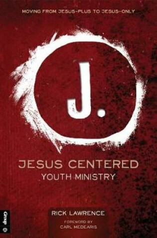 Cover of Jesus Centered Youth Ministry