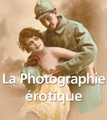 Book cover for La Photographie érotique