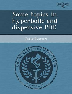 Book cover for Some Topics in Hyperbolic and Dispersive Pde