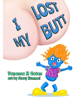 Book cover for I Lost My Butt