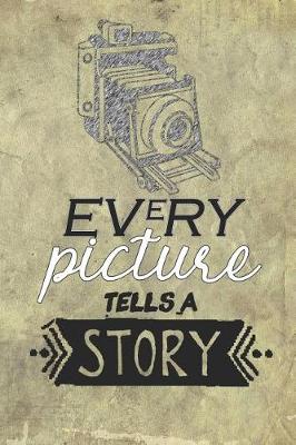 Book cover for Every Picture Tells a Story