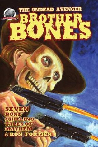 Cover of Brother Bones The Undead Avenger