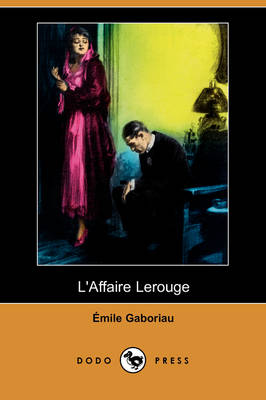 Book cover for L'Affaire Lerouge (Dodo Press)