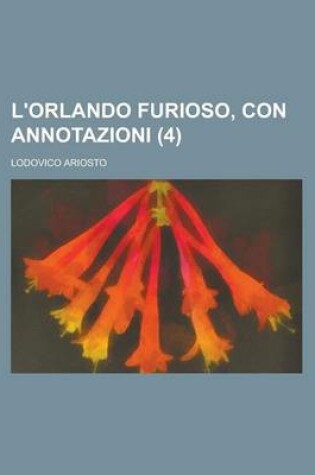 Cover of L'Orlando Furioso, Con Annotazioni (4)