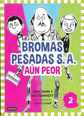 Book cover for Bromas Pesadas S.A. Aun Peor