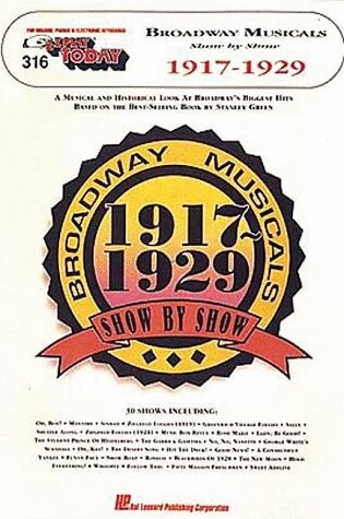 Cover of 316. Broadway Musicals Show by Show - 1917-1929