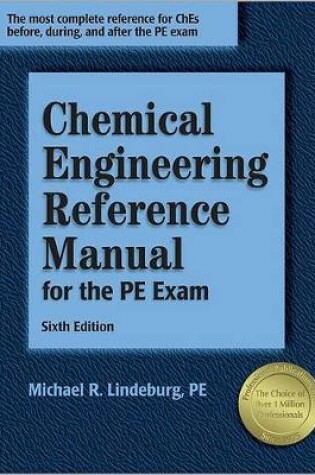 Cover of Chemical Engineering Reference Manual for the PE Exam