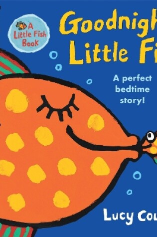 Cover of Goodnight, Little Fish