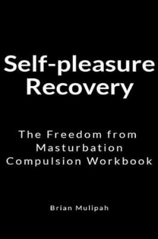 Cover of Self-pleasure Recovery