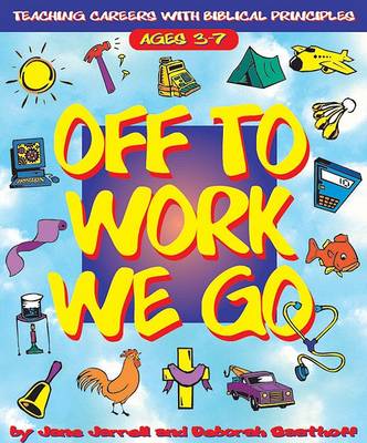 Book cover for Off to Work We Go