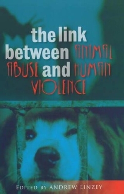 Book cover for The Link Between Animal Abuse and Human Violence