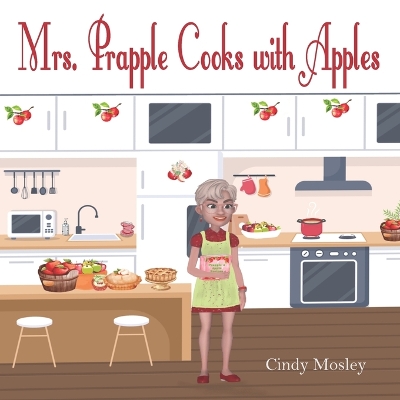 Book cover for Mrs. Prapple Cooks with Apples