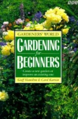 Cover of "Gardeners' World" Gardening for Beginners