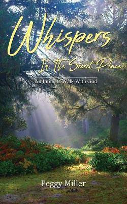 Book cover for Whispers In The Secret Place