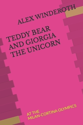 Book cover for Teddy Bear and Giorgia the Unicorn