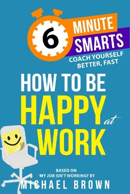 Book cover for How to be Happy at Work