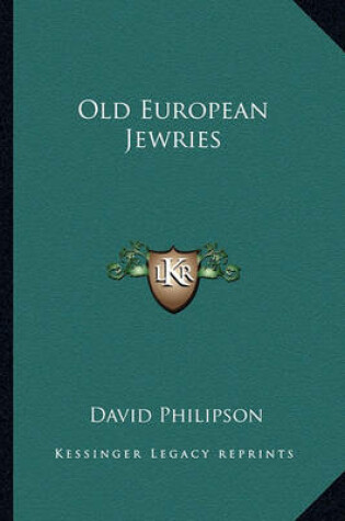 Cover of Old European Jewries