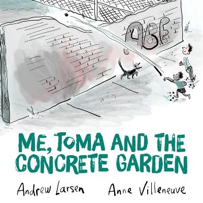 Book cover for Me, Toma and the Concrete Garden