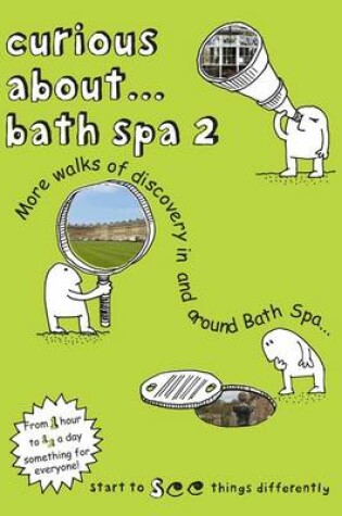 Cover of Curious About... Bath Spa 2