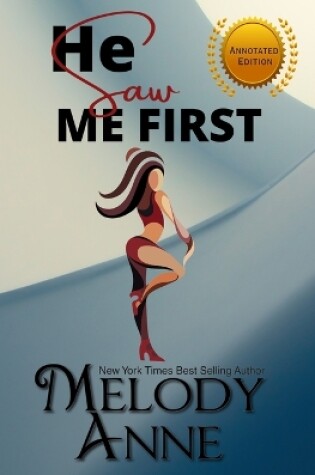 Cover of He Saw Me First (Annotated)