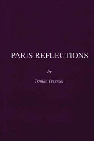 Cover of Paris Reflections - Thoughts, Intuitions & Meanings
