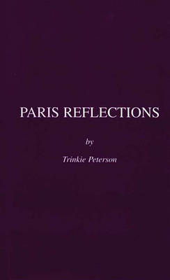 Book cover for Paris Reflections - Thoughts, Intuitions & Meanings