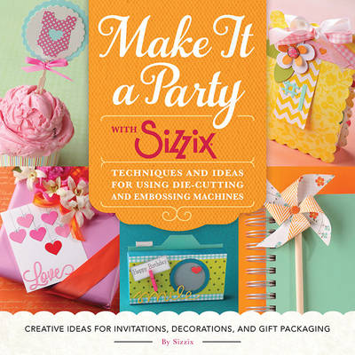 Book cover for Make It a Party with Sizzix