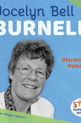 Cover of Jocelyn Bell Burnell: Discovering Pulsars