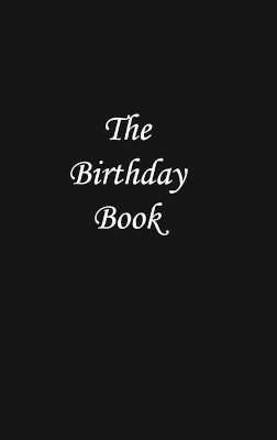 Book cover for The Birthday Book (Black Cover)