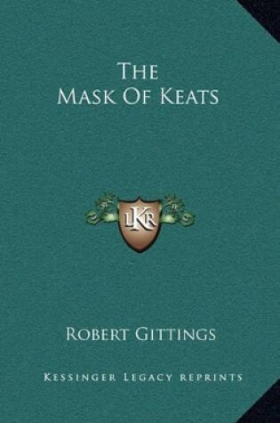 Cover of The Mask Of Keats