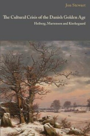 Cover of The Cultural Crisis of the Danish Golden Age