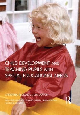 Book cover for Child Development and Teaching Pupils with Special Educational Needs