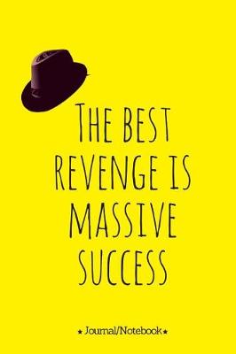 Book cover for The best revenge is massive success