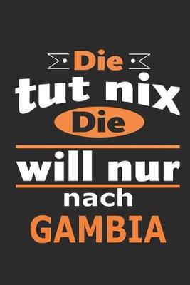 Book cover for Die tut nix Die will nur nach Gambia