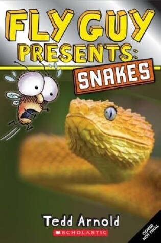 Cover of Fly Guy Presents: Snakes
