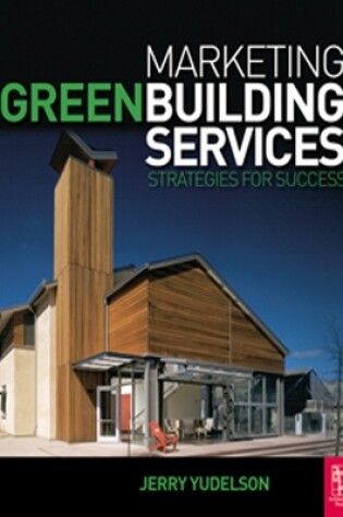 Cover of Marketing Green Building Services