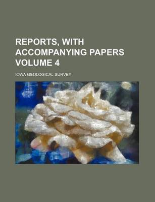 Book cover for Reports, with Accompanying Papers Volume 4