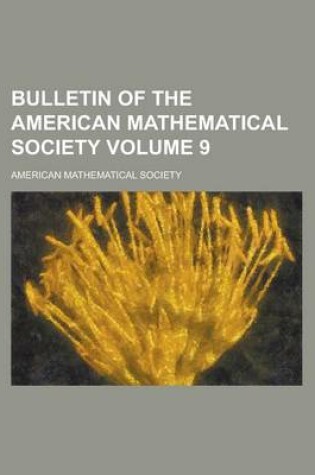 Cover of Bulletin of the American Mathematical Society Volume 9