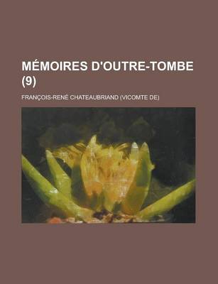 Book cover for Memoires D'Outre-Tombe (9)