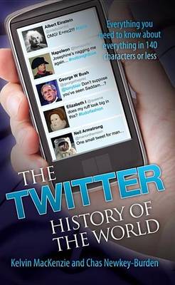 Book cover for Twitter History of the World - Everything You Need to Know about Everything in 140 Characters