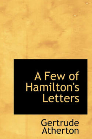 Cover of A Few of Hamilton's Letters