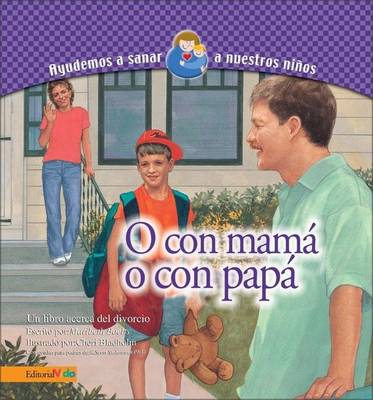 Book cover for O Con Mama O Con Papa