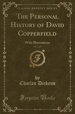Book cover for The Personal History of David Copperfield, Vol. 1 of 2