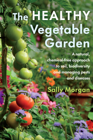 Cover of The Healthy Vegetable Garden